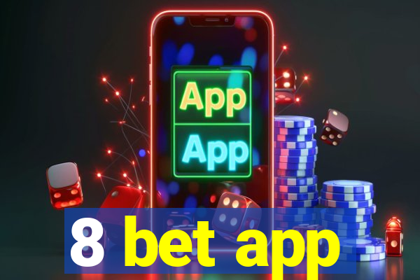 8 bet app